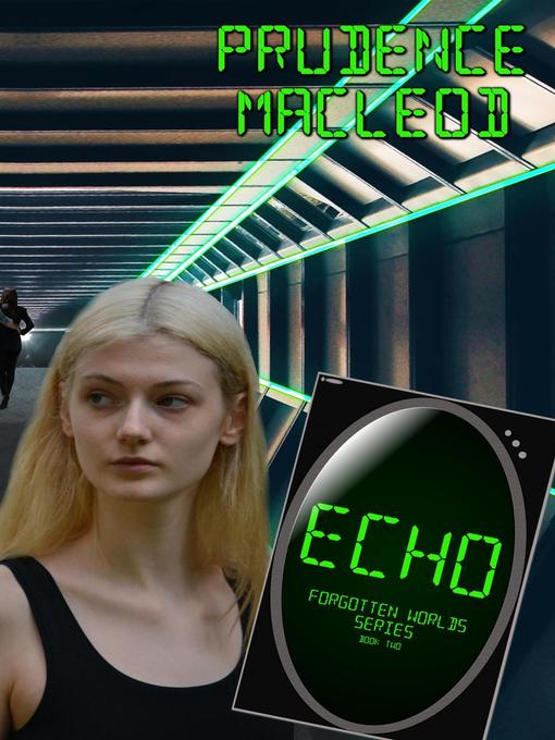 Title details for Echo by Prudence MacLeod - Available
